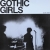 GOTHIC GIRLS